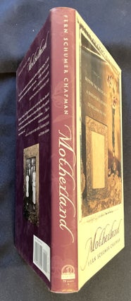 MOTHERLAND:; Beyond the Holocaust: A Daughter's Journey to Reclaim Her Past