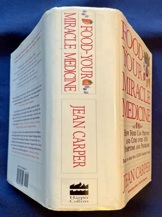 FOOD-YOUR MIRACLE MEDICINE; How Food Can Prevent and Cure over 100 Symptoms and Problems /