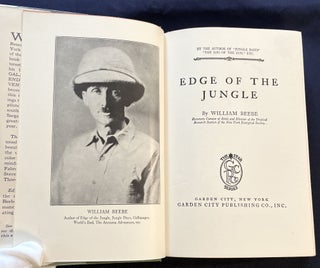 EDGE OF THE JUNGLE; By William Beebe