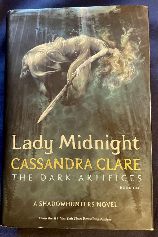 Item #7721 LADY MIDNIGHT; The Dark Artifices Book One. Cassadra Clare.