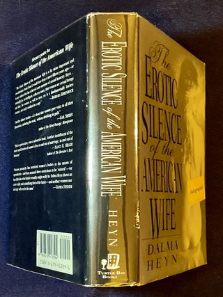 THE EROTIC SILENCE OF THE AMERICAN WIFE