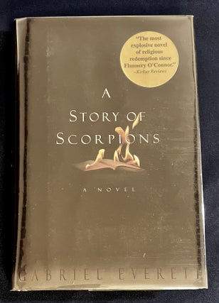 A STORY OF SCORPIONS; A Novel. Gabriel Everett.