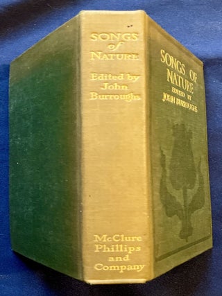 SONGS OF NATURE; Edited by John Burroughs