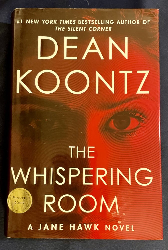 Item #7844 THE WHISPERING ROOM; A Jane Hawk Novel. Dean Koontz.