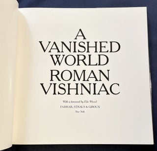 A VANISHED WORLD; With a Foreword by Elie Wiesel