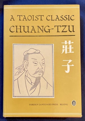 Item #7868 CHUANG-TZU; A New Selected Translation with an Exposition of the Philosophy of Kuo...