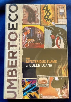 Item #7922 THE MYSTERIOUS FLAME OF QUEEN LOANA; Umberto Eco / An illustrated Novel / Translated...