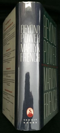 Item #803 BEYOND POWER; On Women, Men, and Morals. Marilyn French