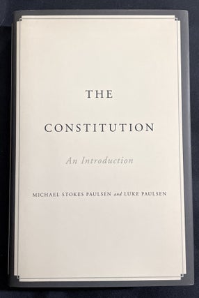 Item #8086 THE CONSTITUTION; An Introduction. Paulsen Michael Stokes