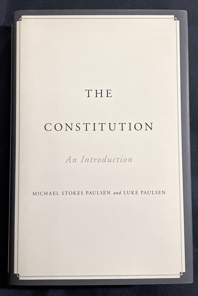 Item #8086 THE CONSTITUTION; An Introduction. Paulsen Michael Stokes.