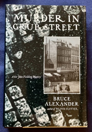 Item #8141 MURDER IN GRUB STREET. Bruce Alexander
