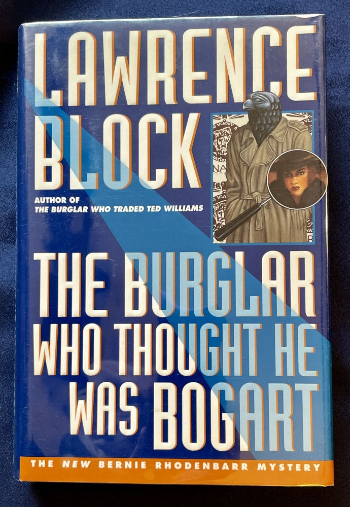 Item #8143 THE BURGLAR WHO THOUGHT HE WAS BOGART; A Bernie Rhodenbarr mystery. Lawrence Block.