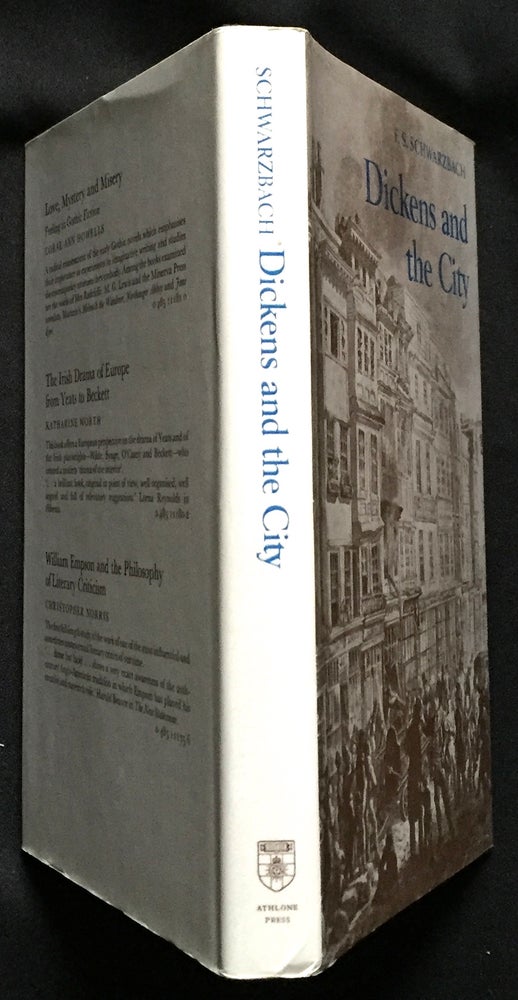 Item #815 DICKENS AND THE CITY. Charles Dickens, E. S. Schwartzbach.