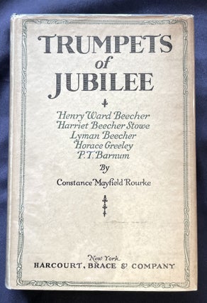 Item #8163 TRUMPETS OF JUBILEE; Henry Ward Beecher Harriet Beecher Stowe Lyman Beecher Horace...