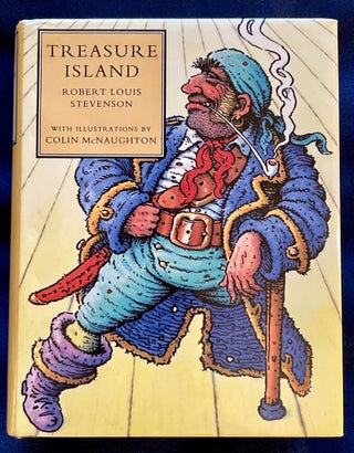 Item #8263 TREASURE ISLAND; Robert Louis Stevenson / Illustrated by Colin McNaughton. Robert...
