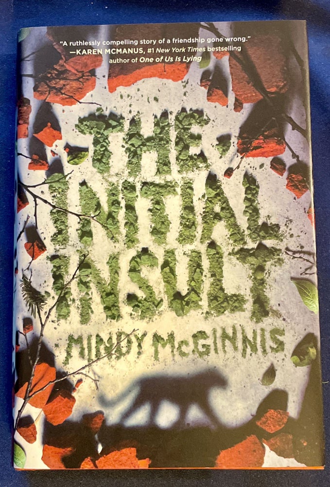 Item #8306 THE INITIAL INSULT. Mindy McGinnis.