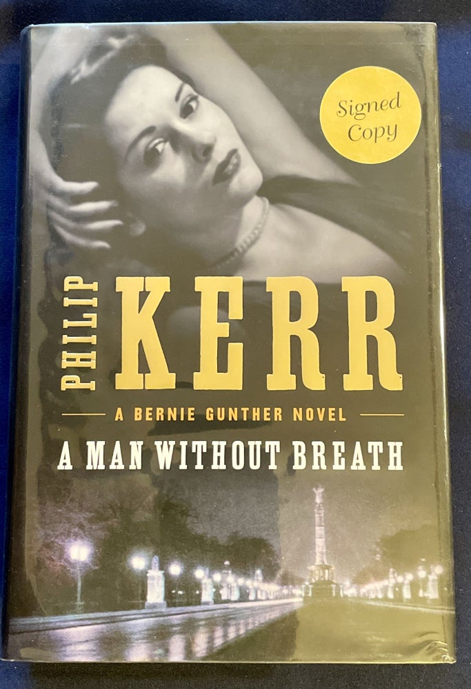 Item #8311 A MAN WITHOUT BREATH; A Bernie Gunther Novel. Philip Kerr.