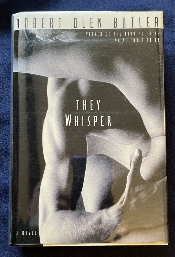 Item #8313 THEY WHISPER; a novel. Robert Olen Butler.