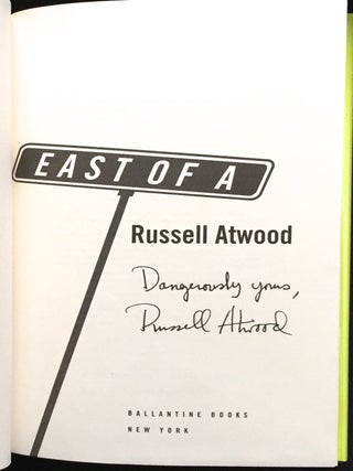 EAST OF A