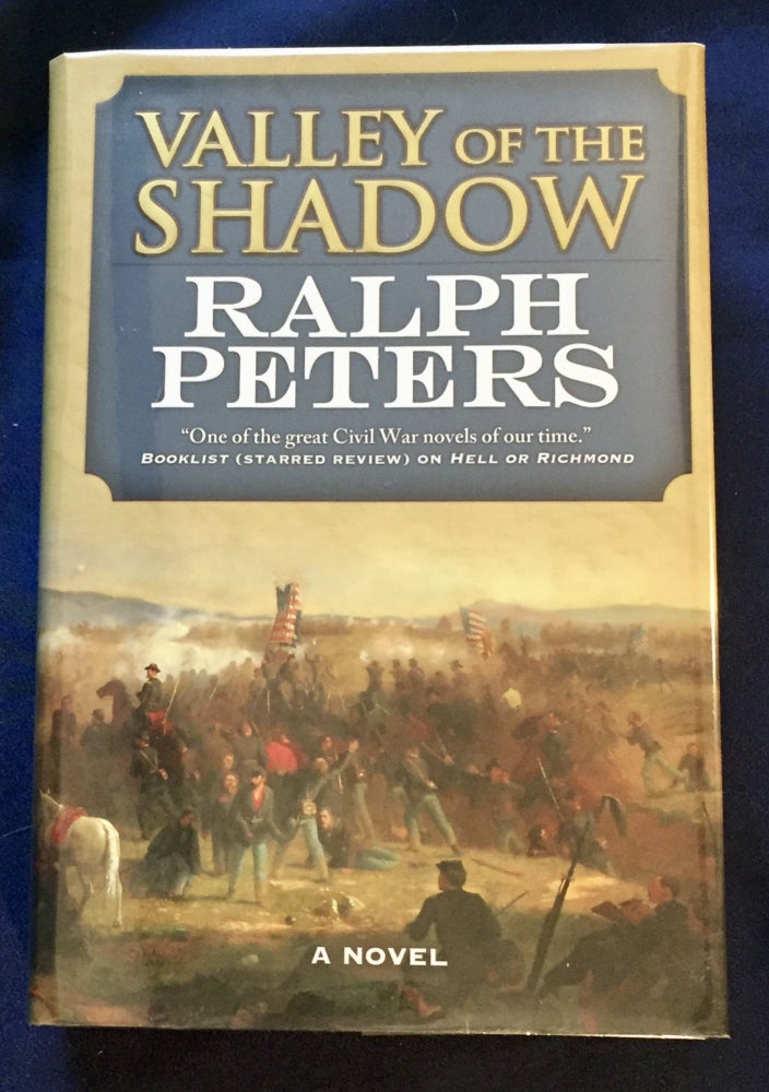 Item #8355 VALLEY OF THE SHADOW; Ralph Peters / Maps by George Skoch. Ralph Peters.
