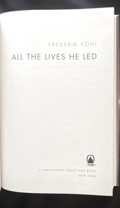 ALL THE LIVES HE LED