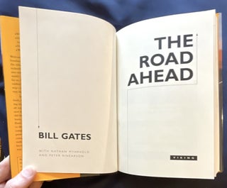 THE ROAD AHEAD; Bill Gates with Nathan Myhrvold and Peter Rinearson