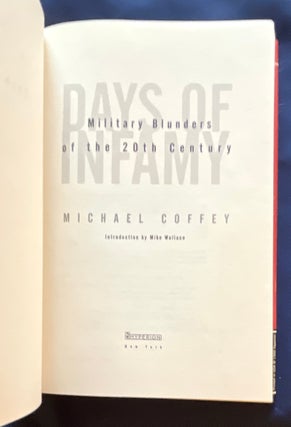 DAYS OF INFAMY:; Military Blunders of the 20th Century / Introduction by Mike Wallace