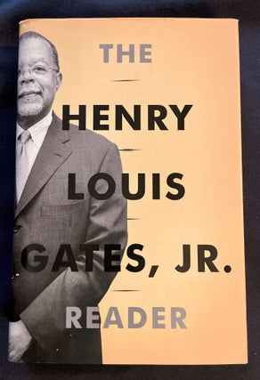 Item #8384 THE HENRY LOUIS GATES, JR. READER; Edited by Abby Wolf. Henry Louis Gates Jr