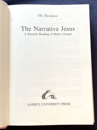 THE NARRATIVE JESUS; A Semiotic Reading of Mark's Gospel