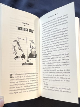 BAG MAN; The Wild Crimes, Audacious Cover-up & Spectacular Downfall of a Brazen Crook in the White House.