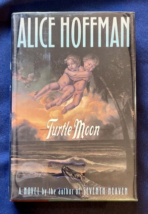 Item #8432 TURTLE MOON. Alice Hoffman