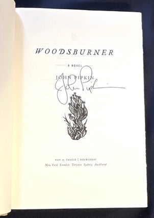 WOODSBURNER; A Novel