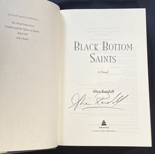BLACK BOTTOM SAINTS; A Novel