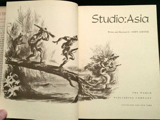 STUDIO: ASIA; Written and Illustrated by JOHN GROTH