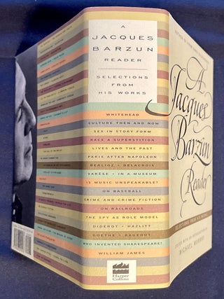 A JACQUES BARZUN READER; Selections from his Works / Edited with an Introduction by Michael Murray