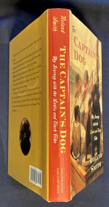 THE CAPTAIN'S DOG:; My Journey with the Lewis and Clark Tribe