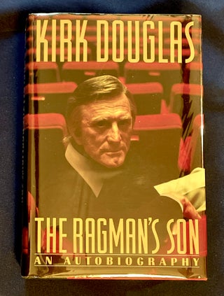 Item #8598 THE RAGMAN'S SON; An Autobiography. Kirk Douglas