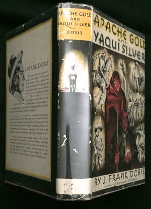 Item #861 APACHE GOLD AND YAQUI; Illustrated by Tom Lea. J. Frank Dobie