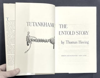 TUTANKHAMUN; The Untold Story of Adventure and Intrigue Surrounding the Greatest Modern Archaeological Find