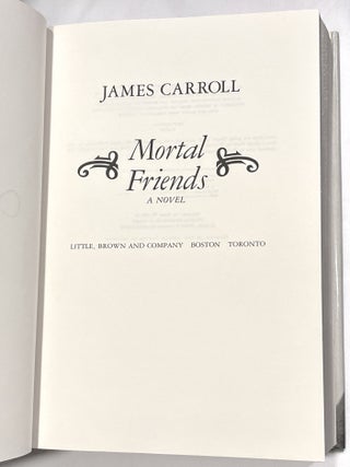 MORTAL FRIENDS; A Novel