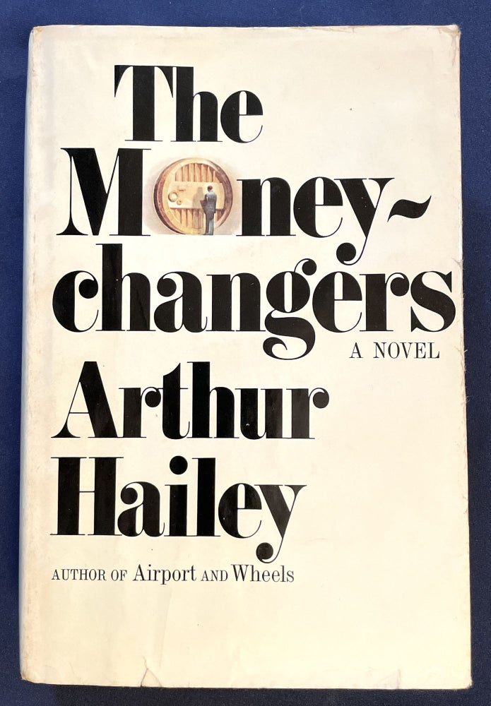 Item #8651 THE MONEYCHANGERS. Arthur Hailey.