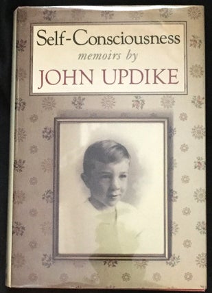 SELF-CONSCIOUSNESS; Memoirs by John Updike