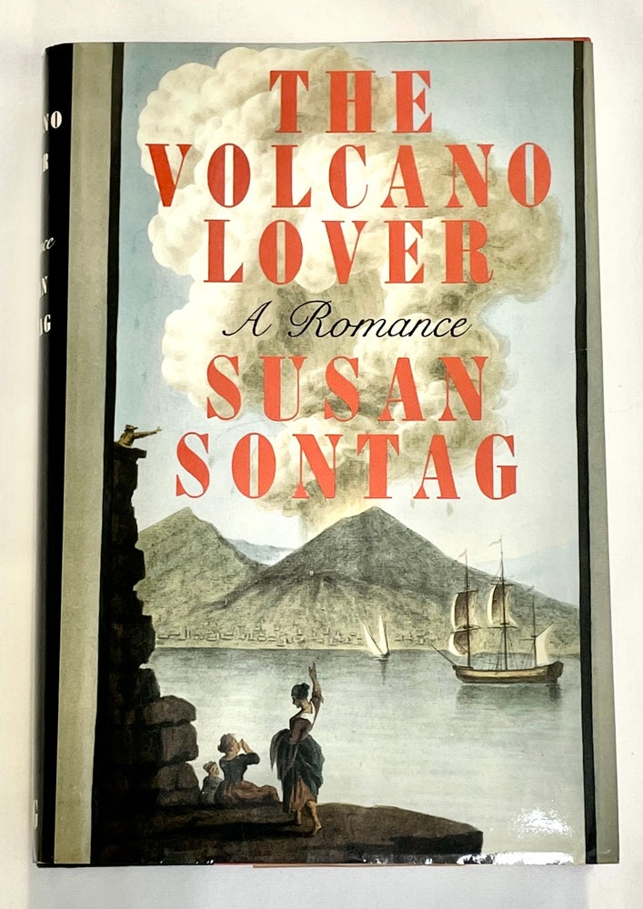 Item #8673 THE VOLCANO LOVER; A Romance. Susan Sontag.