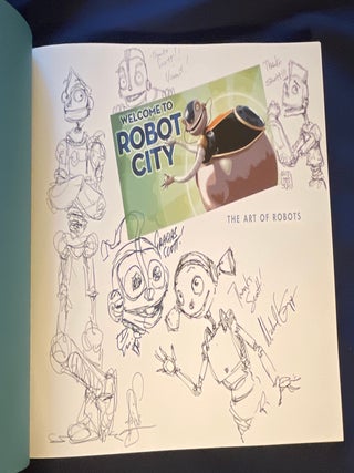 Item #8707 THE ART OF ROBOTS; Blue Sky Studios and Twentieth Century Fox Present THE ART OF...