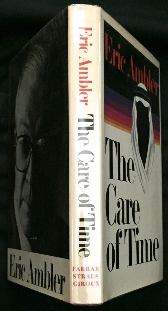 Item #874 THE CARE OF TIME. Eric Ambler.