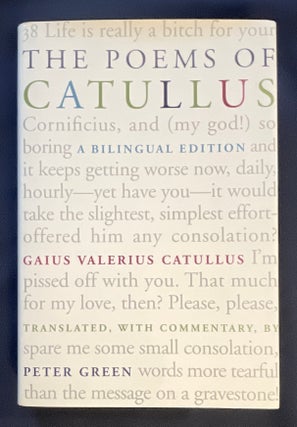 Item #8753 THE POEMS OF CATULLUS:; A Bilingual Edition / Translated with Commentary by Peter...