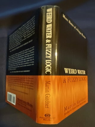 WIERD WATER & FUZZY LOGIC:; More Notes of a Fringe Watcher / Martin Gardner