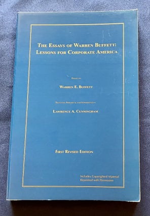 Item #8784 THE ESSAYS OF WARREN BUFFETT:; Lessons for Corporate America / Selected, Arranged, and...