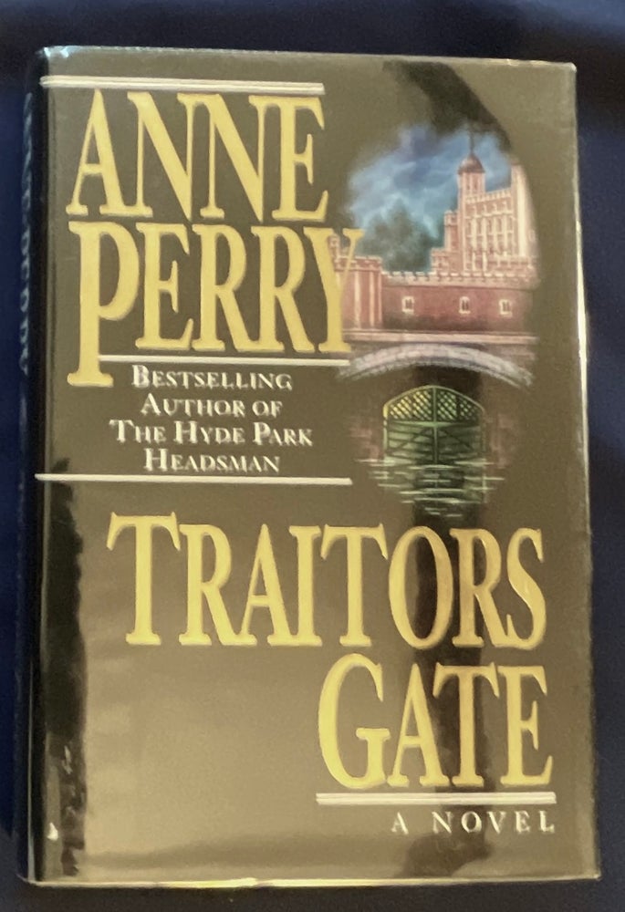 Item #8817 TRAITOR'S GATE. Anne Perry.