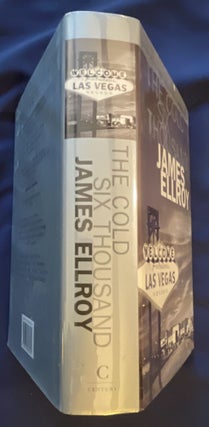 THE COLD SIX THOUSAND; a novel by James Ellroy